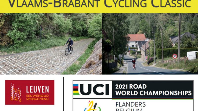 Ontdek de WK hellingen op de Vlaams-Brabant Cycling Vlaanderen Classic