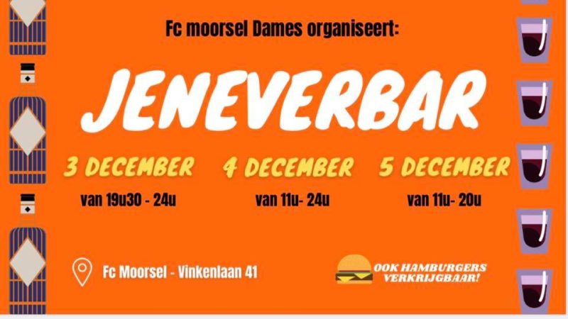 Dames FC Moorsel organiseren hun eerste jeneverbar op 3, 4 en 5 december!